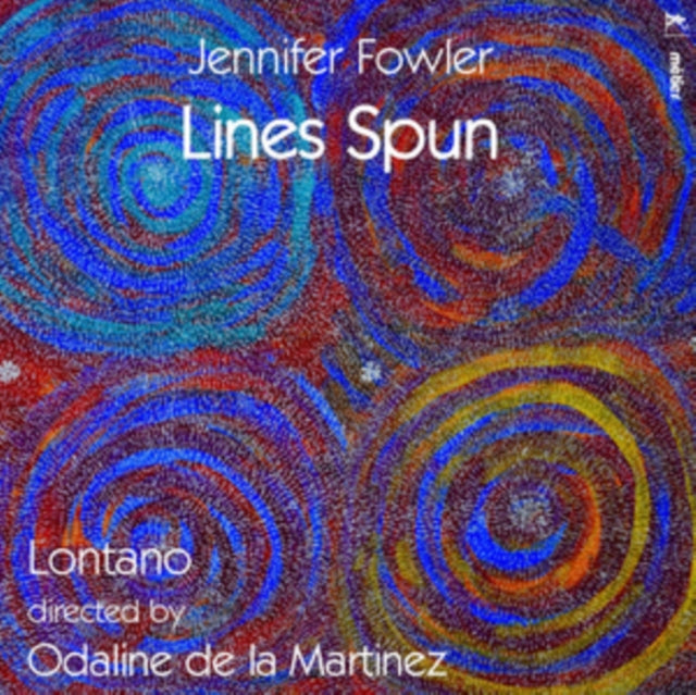 Jennifer Fowler: Lines Spun