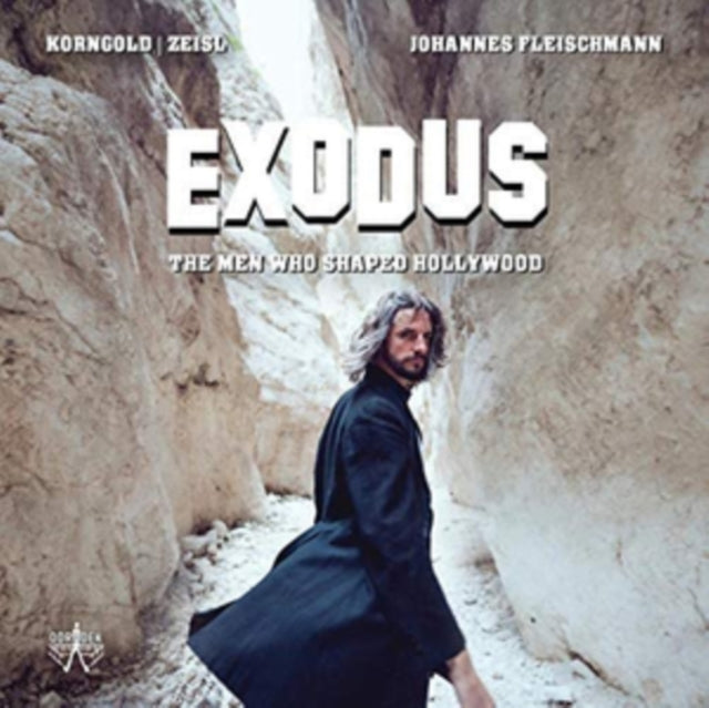 Johannes Fleischmann: Exodus - The Men Who Shaped Hollywood