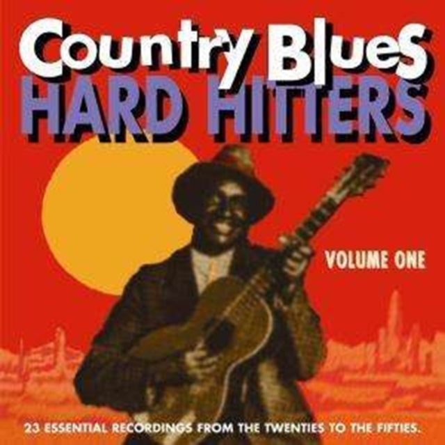 Country Blues Hard Hittersvolume 1