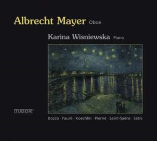 Albrecht Mayer/Karina Wisniewska: Bozza/Fauré/Koechlin/Pierné/...