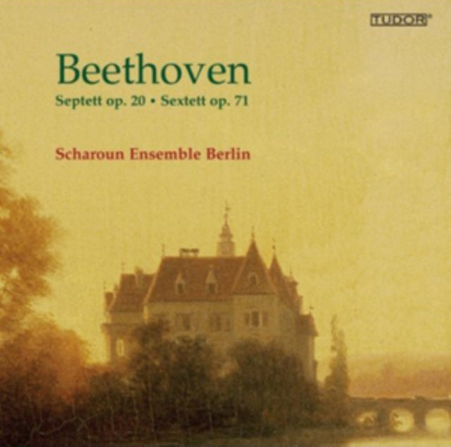 Beethoven: Septett, Op. 20/Sextett, Op. 71