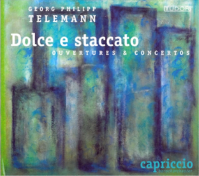 Georg Philipp Telemann: Dolce E Staccato
