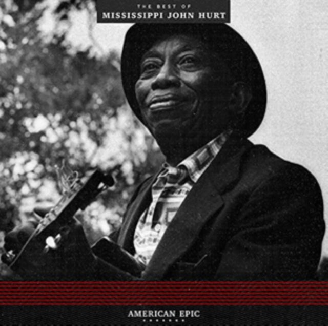 The Best of Mississippi John Hurt