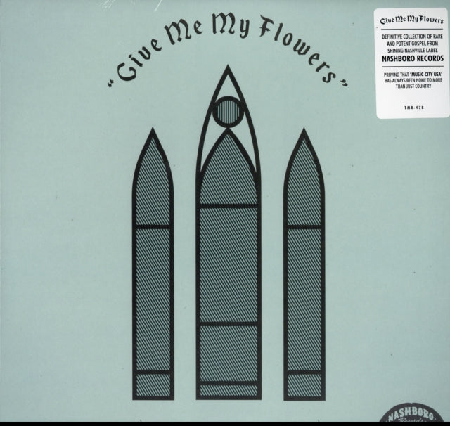 Give Me My Flowers