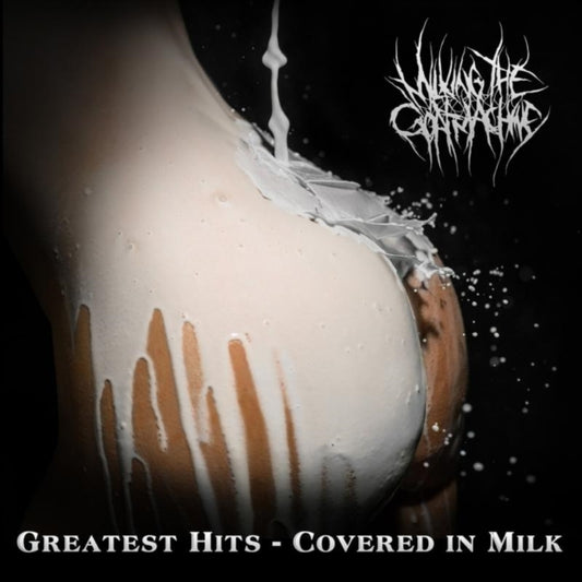 Greatest Hits - Covered in Milk