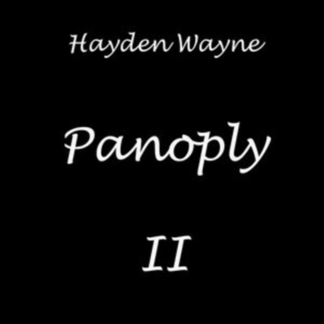 Hayden Wayne: Panoply II