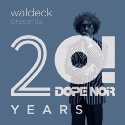 Waldeck Presents 20! Dope Noir Years