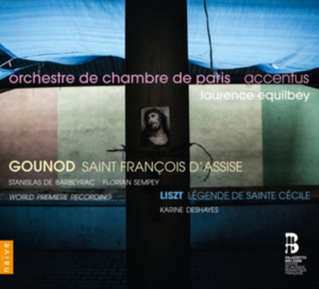 Gounod: Saint François D'Assise/Liszt: Légende De Sainte Cécile