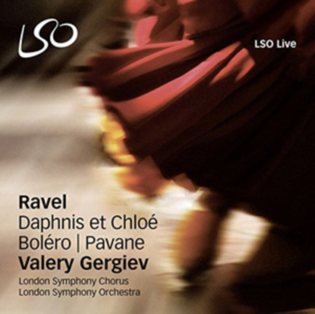 Ravel: Daphnis Et Chloé/Boléro/Pavane