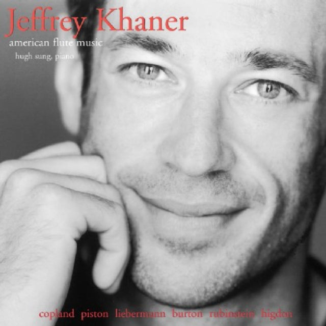 Jeffrey Khaner: American Flute Music