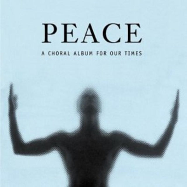 Peace - A Choral Album for Our Times (Llewellyn)