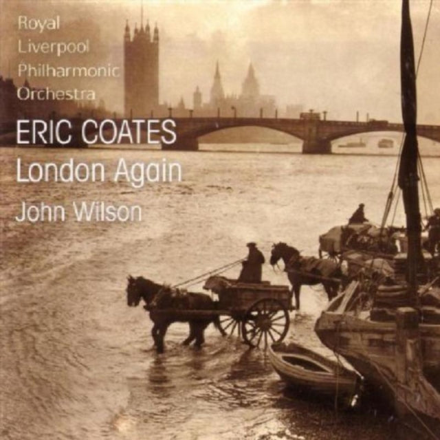 Music of Eric Coates (Wilson, Royal Liverpool Po)