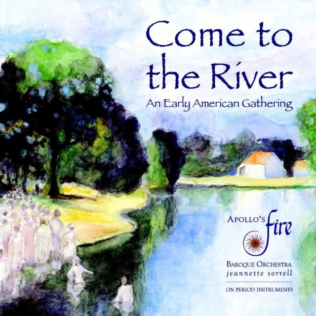 Come to the River