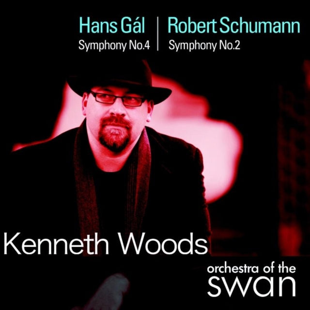Hans Gal: Symphony No. 4/Schumann: Symphony No. 2