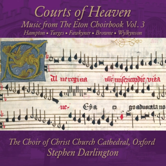 Courts of Heaven: Music from the Eton Choirbook