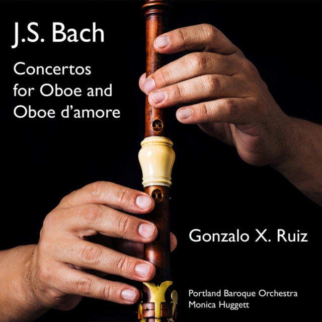 J.S. Bach: Concertos for Oboe and Oboe D'amore