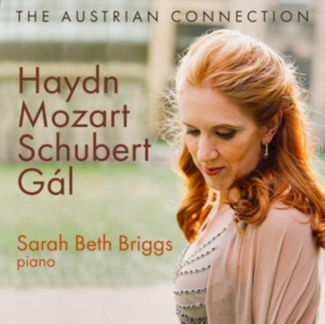 Haydn/Mozart/Schubert/Gál: The Austrian Connection