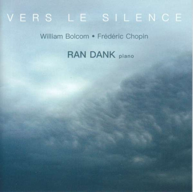 William Bolcom/Frédéric Chopin: Vers Le Silence