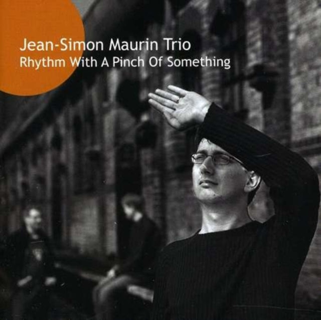 Rhythm With a Pinch of Something