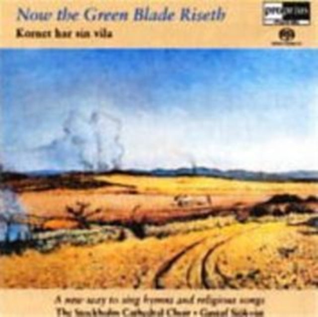 Now the Green Blade Riseth (Sjokvist) [sacd/cd Hybrid]