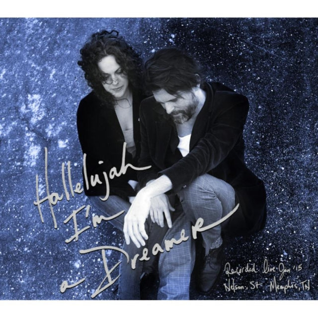 Hallelujah I'm a Dreamer