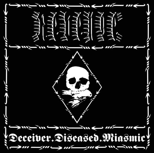 Deceiver.Diseased.Miasmic