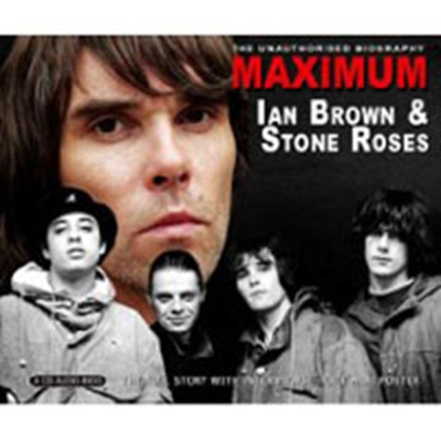 Maximum Ian Brown and the Stone Roses