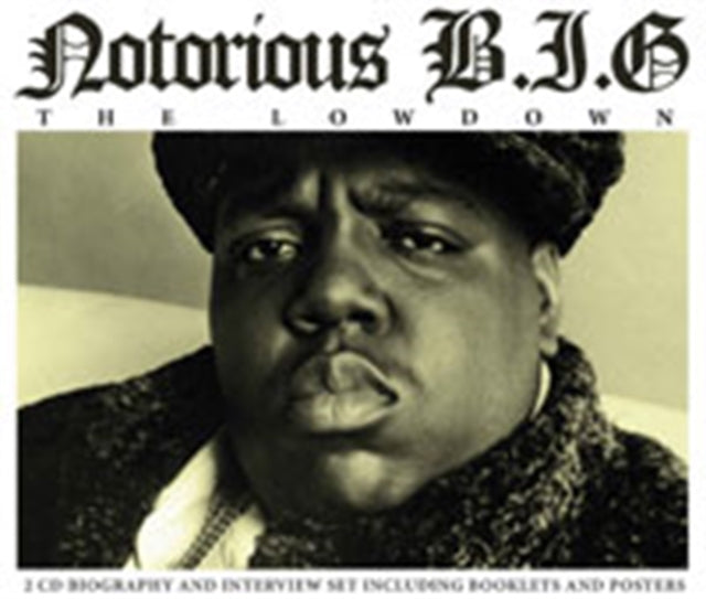 NOTORIOUS B.I.G - THE LOWDOWN
