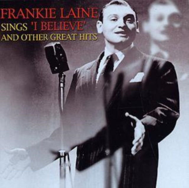 Frankie Laine Sings 'I Believe'