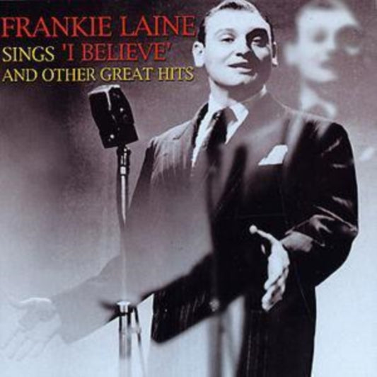 Frankie Laine Sings 'I Believe'