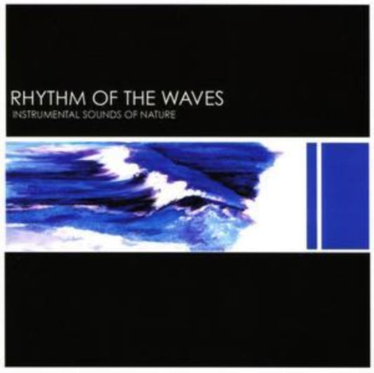 Instrumental Sounds of Nature: Rhythm of the Waves