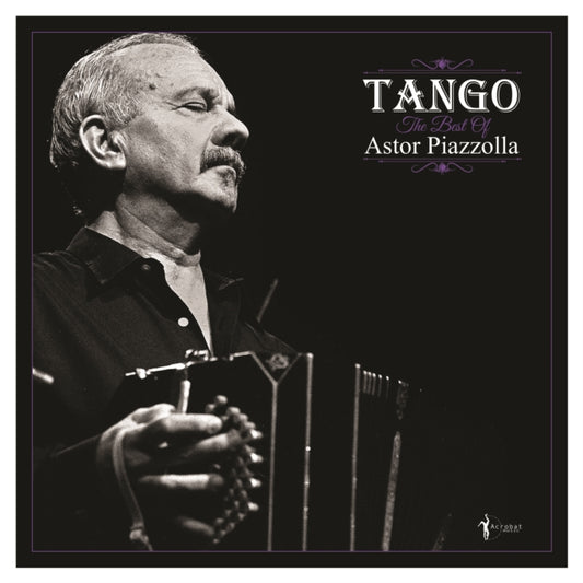 Tango: The Best of Astor Piazzolla