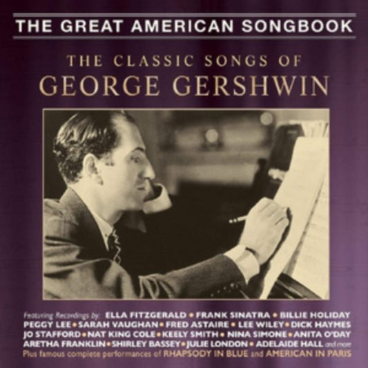 The Classic Songs of George Gershwin