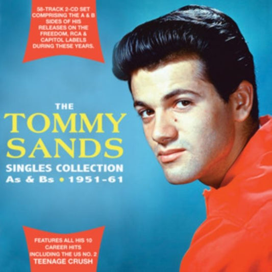 The Tommy Sands Singles Collection As & Bs 1951-61