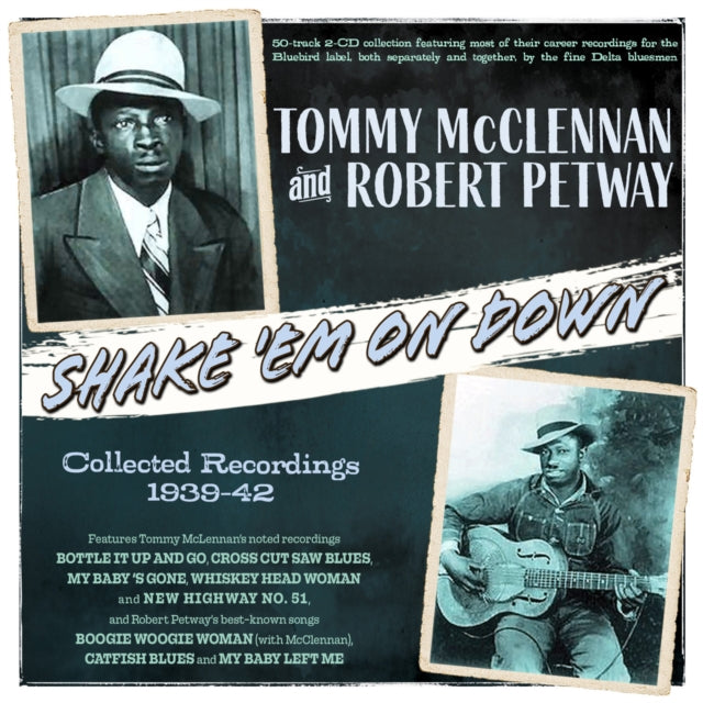 Shake Em On Down - Collected Recordings 1939-42