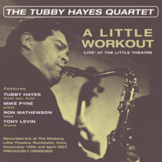 A Little Workout - 'Live' at the Little Theatre