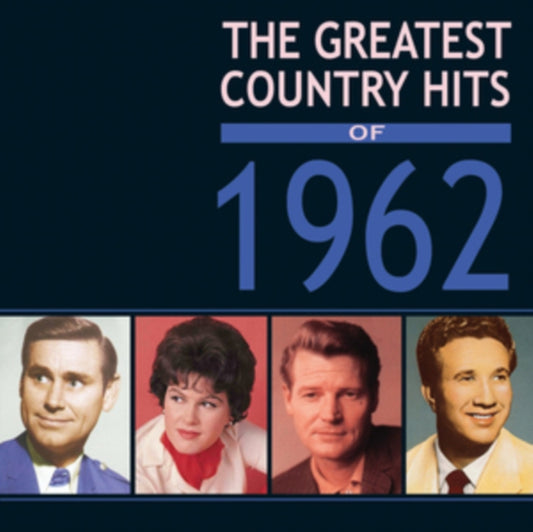 The Greatest Country Hits of 1962