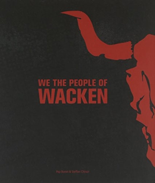 We the People of Wacken