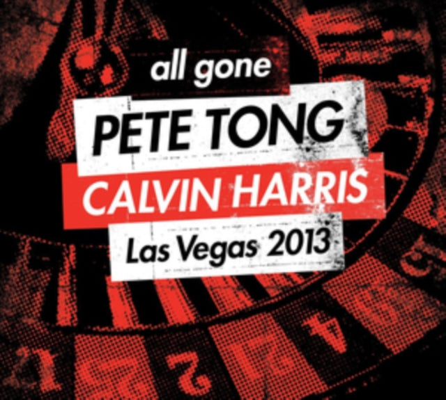 All Gone Pete Tong & Calvin Harris Las Vegas 2013