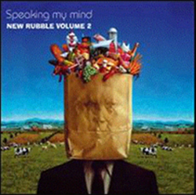 Speaking My Mind - New Rubbles Vol. 2