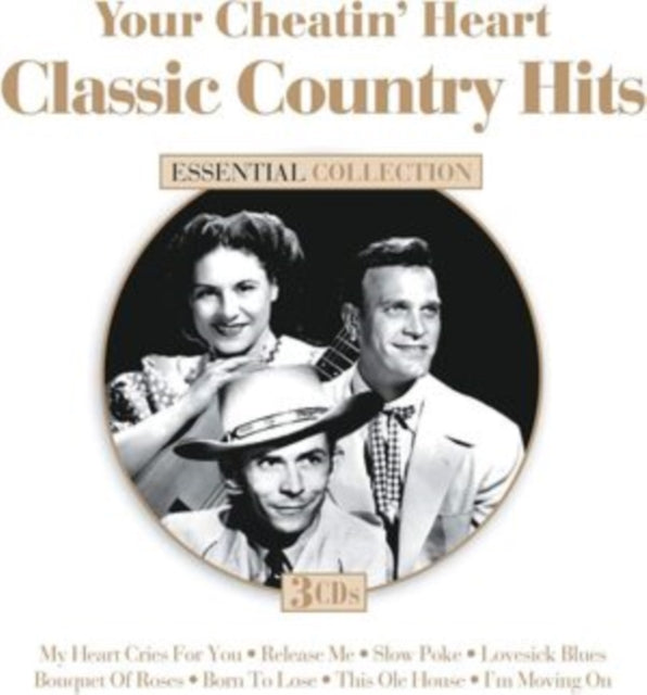 Your Cheatin' Heart: Classic Country Hits