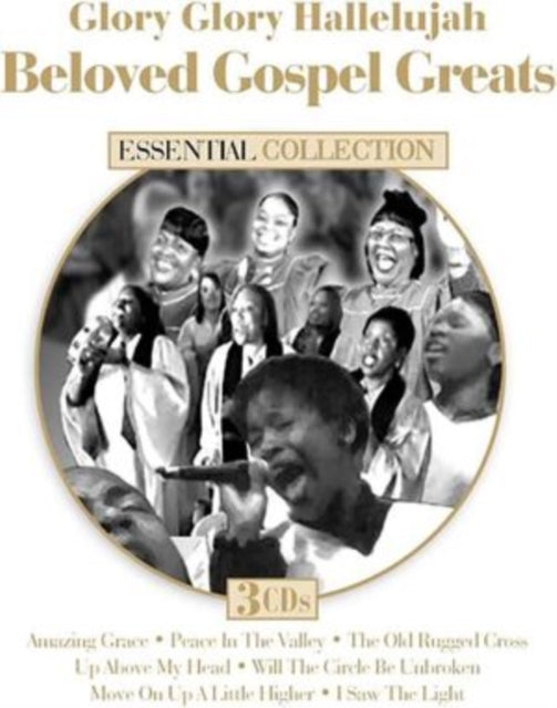 Glory Glory Hallelujah: Beloved Gospel Greats