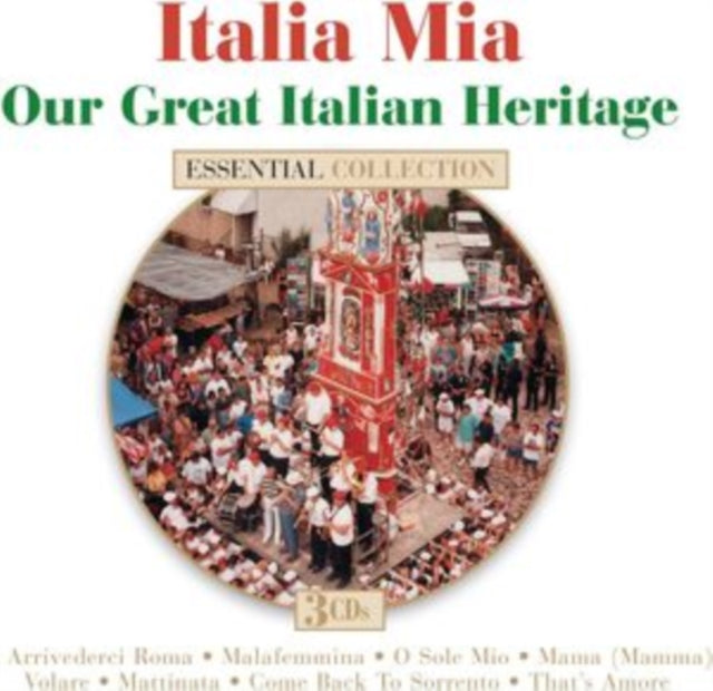 Italia Mia: Our Great Italian Heritage