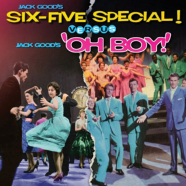 Jack Good's Six-five Special! Versus Jack Good's 'Oh Boy!'