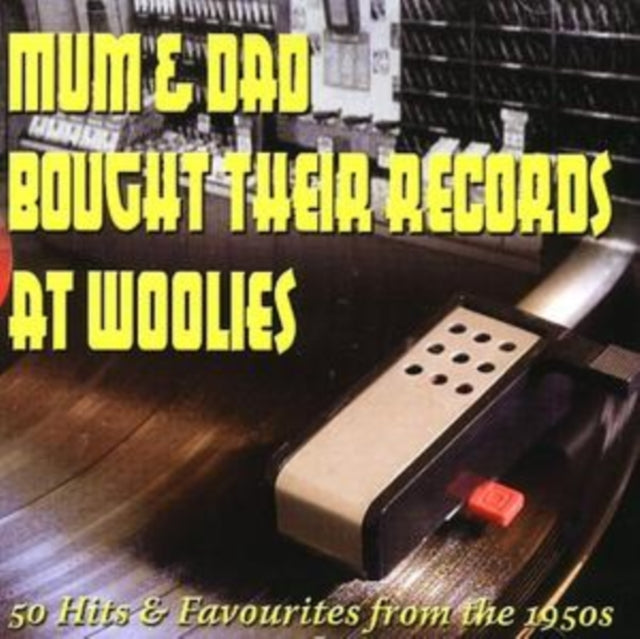 Mum and Dad Bought Their Records at Woolies