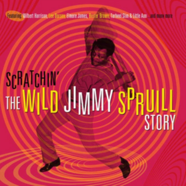 Scratchin' - The Wild Jimmy Spruill Story