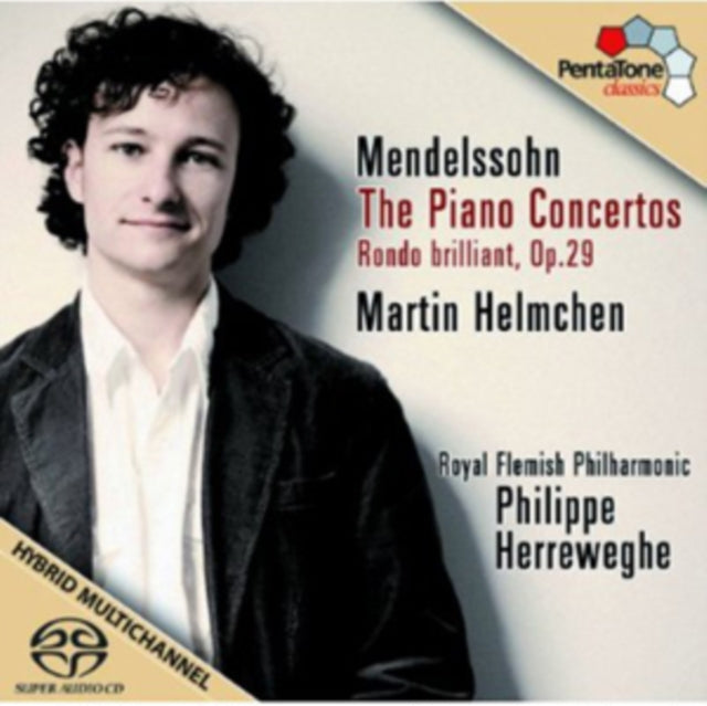 Felix Mendelssohn: The Piano Concertos