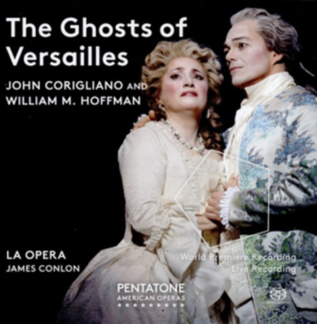 John Corigliano: The Ghosts of Versailles
