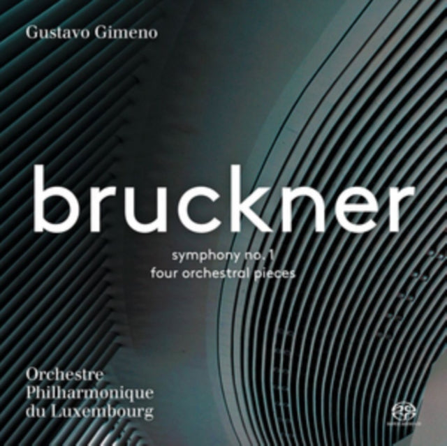 Bruckner: Symphony No. 1/Four Orchestral Pieces