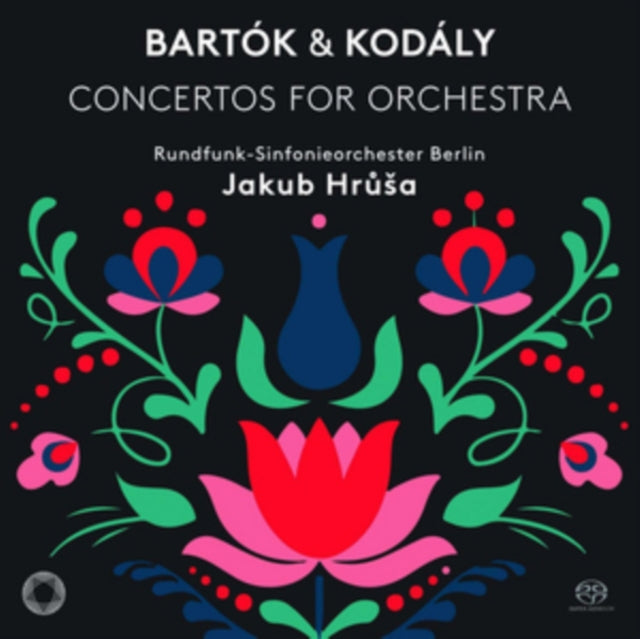 Bartók & Kodály: Concertos for Orchestra